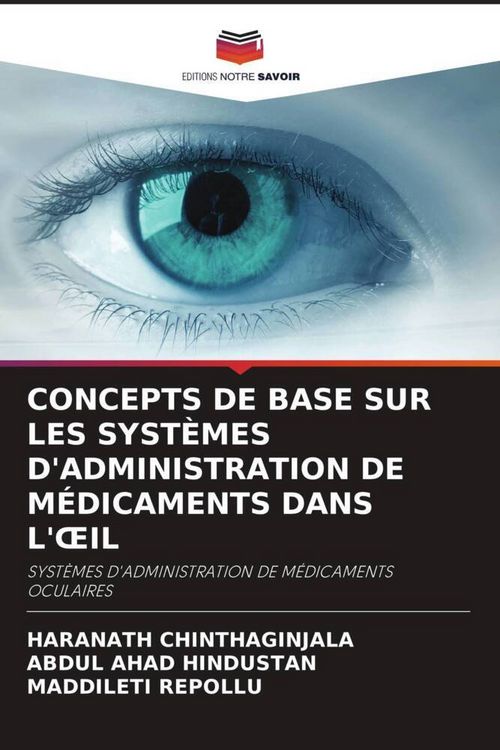 Produktbild: Concepts De Base Sur Les Syst&egrave;mes D'administration De M&eacute;dicaments Dans L'&iquest;il
