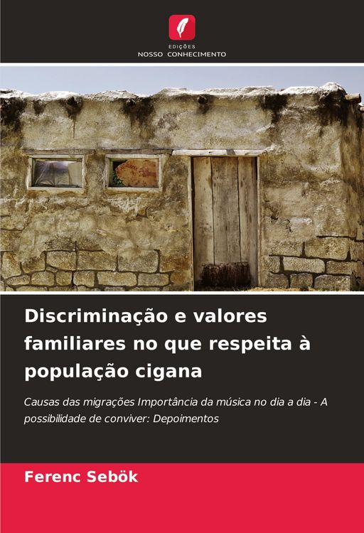 Produktbild: Discrimina&ccedil;&atilde;o e valores familiares no que respeita &agrave; popula&ccedil;&atilde;o cigana