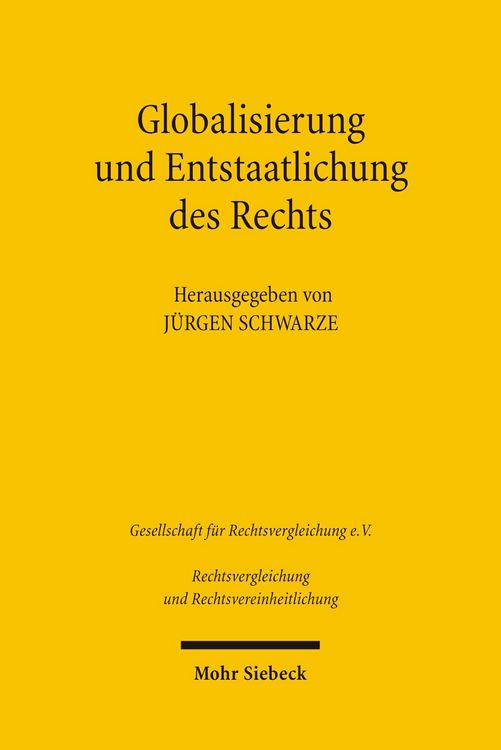 Produktbild: Globalisierung und Entstaatlichung des Rechts