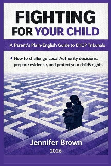 Produktbild: Fighting For Your Child - A Parent's Plain-English Guide to EHCP Tribunals