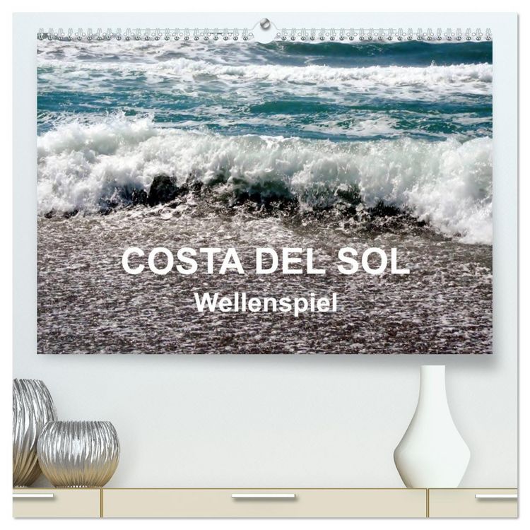 Produktbild: COSTA DEL SOL - Wellenspiel (hochwertiger Premium Wandkalender 2026 DIN A2 quer), Kunstdruck in Hochglanz