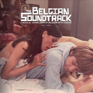 Produktbild: The Belgian Soundtrack: A Musical Connection of Be