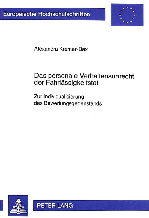 Produktbild: Das personale Verhaltensunrecht der Fahrl&auml;ssigkeitstat