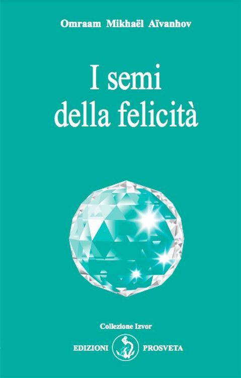 Produktbild: I semi della felicit&agrave;