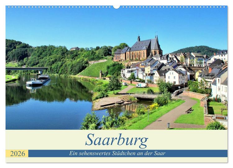 Produktbild: Saarburg - Ein sehenswertes St&auml;dtchen an der Saar (Wandkalender 2026 DIN A2 quer), CALVENDO Monatskalender
