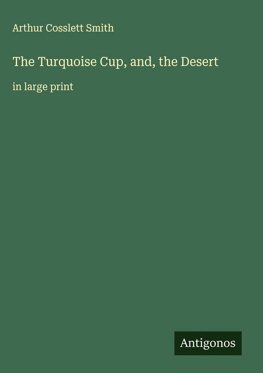 Produktbild: The Turquoise Cup, and, the Desert