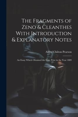 Produktbild: The Fragments of Zeno & Cleanthes With Introduction & Explanatory Notes: An Essay Which Obtained the Hare Prize in the Year 1889