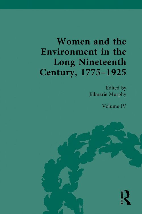 Produktbild: Women and the Environment in the Long Nineteenth Century, 1775-1925