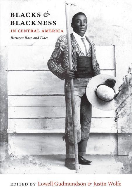 Produktbild: Blacks & Blackness in Central America