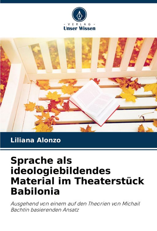 Produktbild: Sprache als ideologiebildendes Material im Theaterst&uuml;ck Babilonia