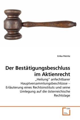 Produktbild: Petritz, E: Der Best&auml;tigungsbeschluss im Aktienrecht
