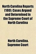 Produktbild: North Carolina Reports (180); Cases Argued and Determined in the Supreme Court of North Carolina