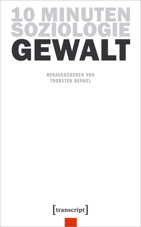 Produktbild: 10 Minuten Soziologie: Gewalt