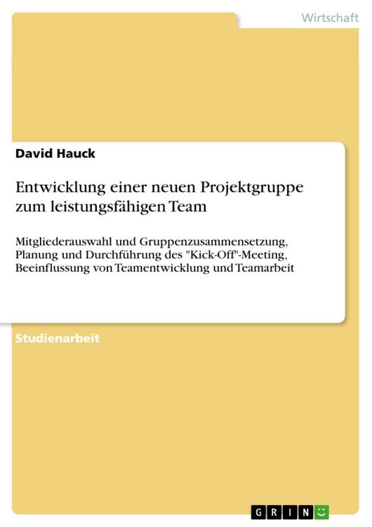 Produktbild: Entwicklung einer neuen Projektgruppe zum leistungsf&auml;higen Team