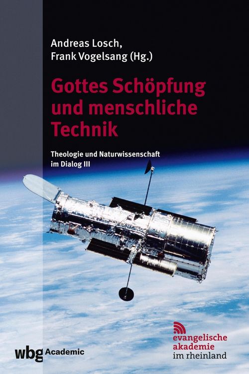 Produktbild: Gottes Sch&ouml;pfung und menschliche Technik