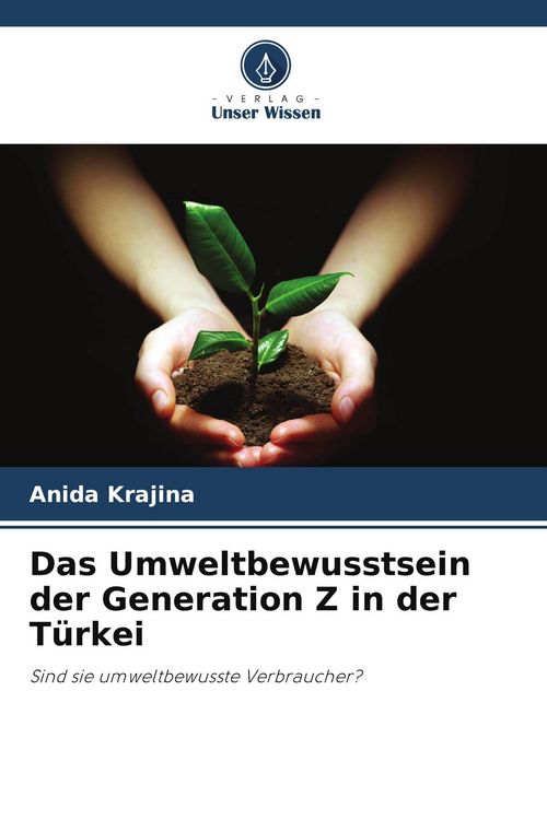 Produktbild: Das Umweltbewusstsein der Generation Z in der T&uuml;rkei