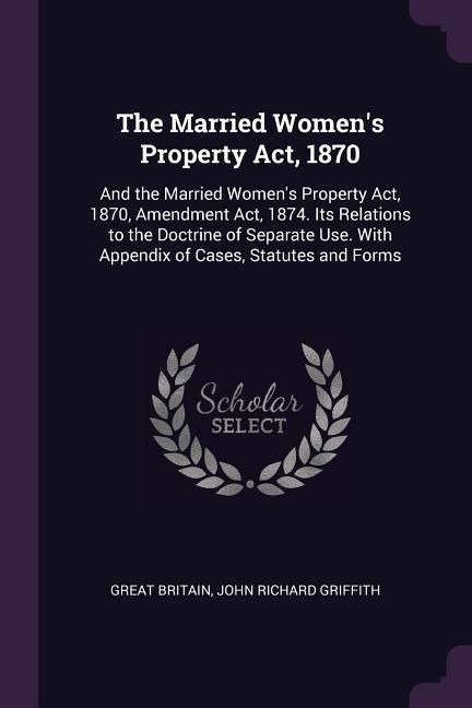 Produktbild: The Married Women's Property Act, 1870
