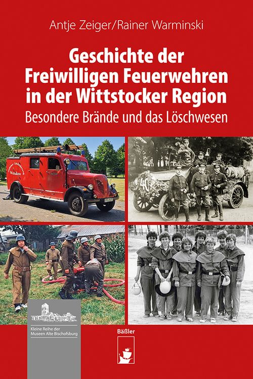 Produktbild: Geschichte der Freiwilligen Feuerwehren in der Wittstocker Region