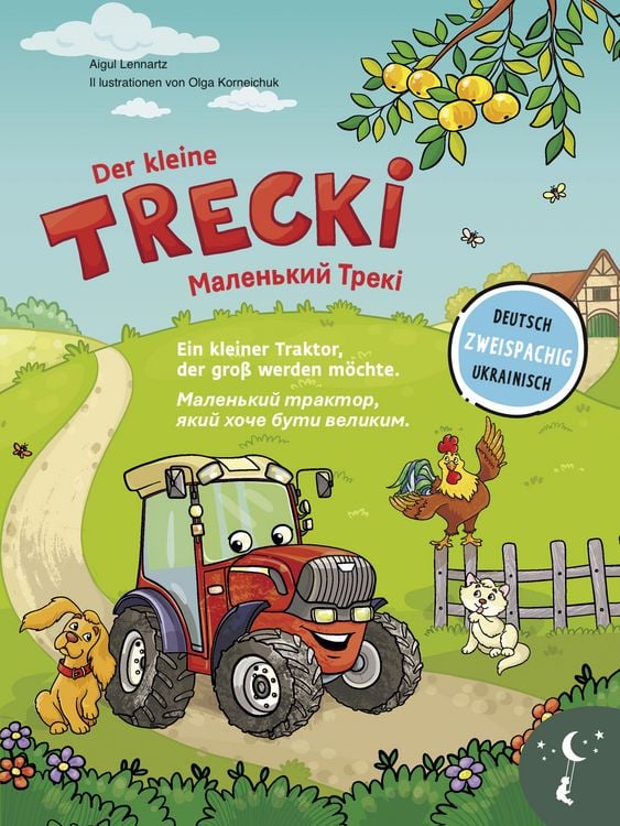 Produktbild: Der kleine Trecki – Ein kleiner Traktor, der groß werden möchte – Маленький Трекі – Маленький трактор, який хоче бути великим