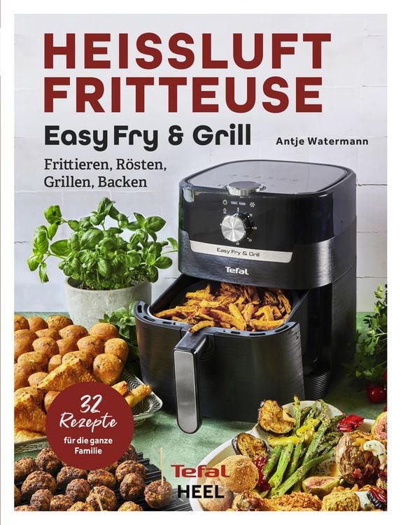Produktbild: Tefal: Hei&szlig;luftfritteuse Easy Fry & Grill Rezeptbuch