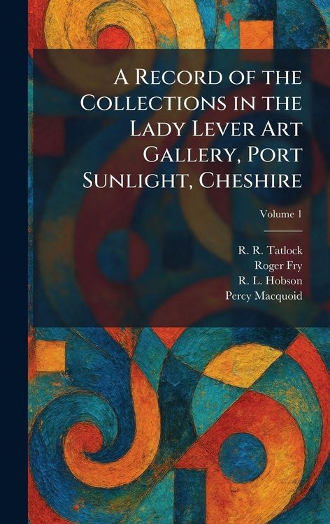 Produktbild: A Record of the Collections in the Lady Lever Art Gallery, Port Sunlight, Cheshire