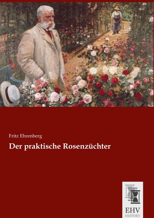 Produktbild: Der praktische Rosenz&uuml;chter
