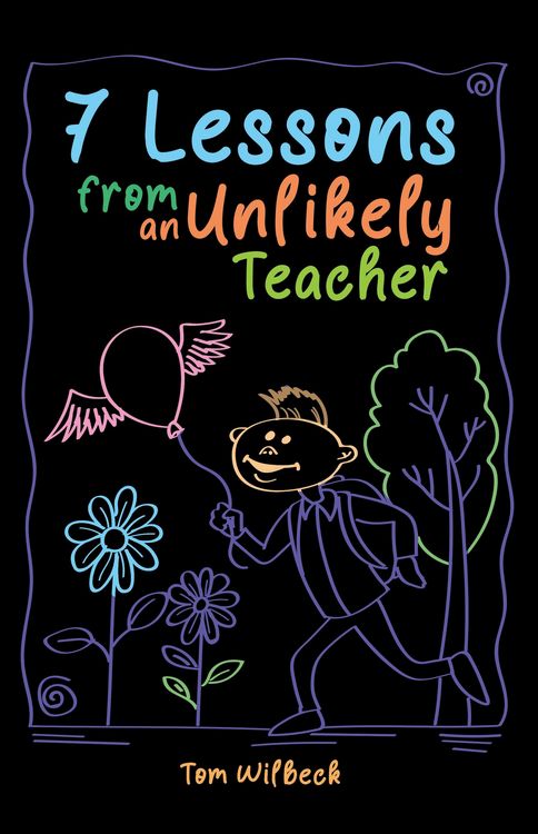 Produktbild: 7 Lessons from an Unlikely Teacher