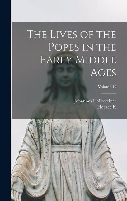 Produktbild: The Lives of the Popes in the Early Middle Ages; Volume 10