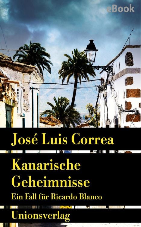 Bild vom Artikel Kanarische Geheimnisse vom Autor José Luis Correa