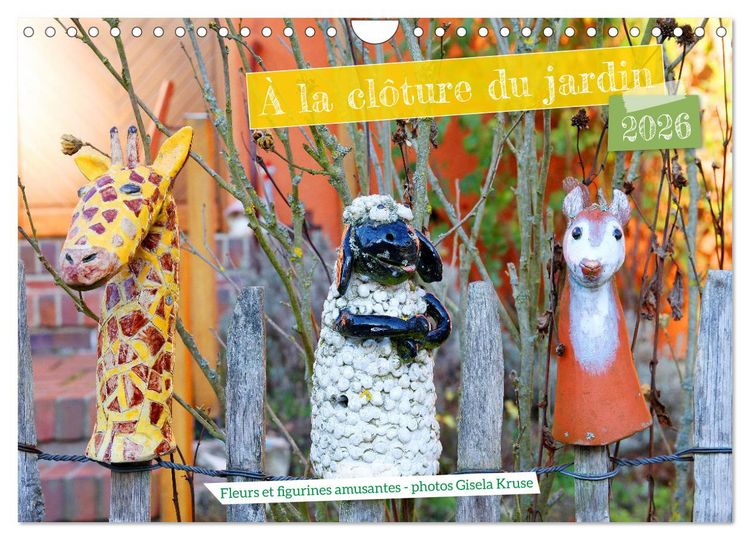 Produktbild: &Agrave; la cl&ocirc;ture du jardin (Calendrier mural 2026 DIN A4 vertical), CALVENDO calendrier mensuel