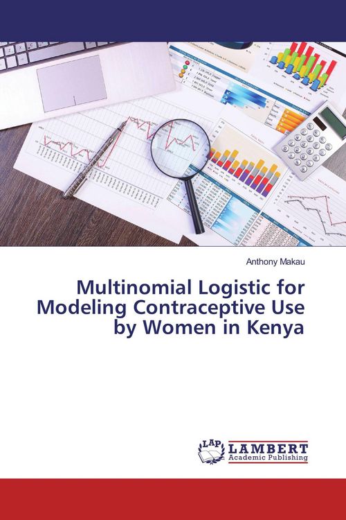 Produktbild: Multinomial Logistic for Modeling Contraceptive Use by Women in Kenya