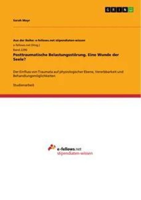 Produktbild: Posttraumatische Belastungsst&ouml;rung. Eine Wunde der Seele?