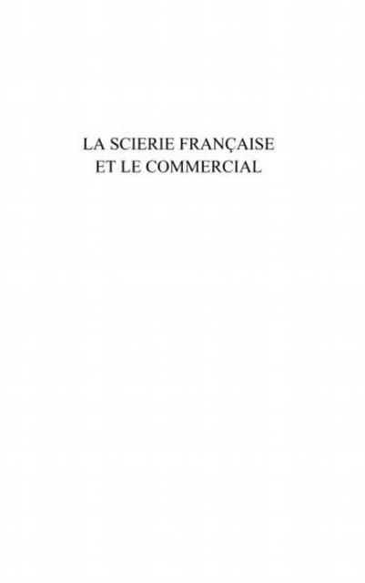 Produktbild: La scierie francaise et le commercial