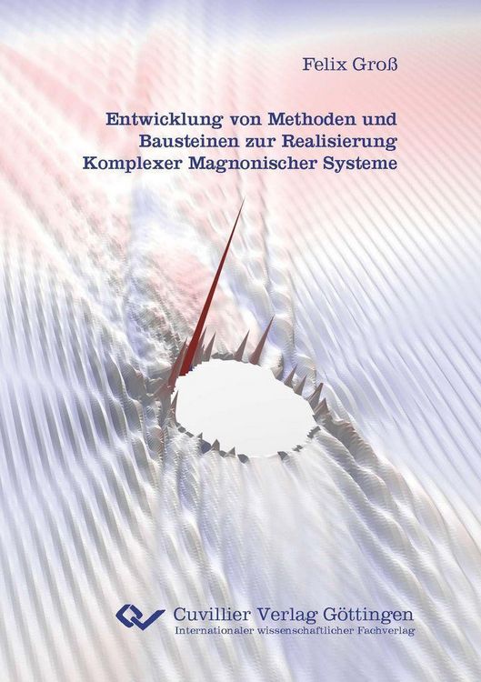 Produktbild: Entwicklung von Methoden und Bausteinen zur Realisierung Komplexer Magnonischer Systeme