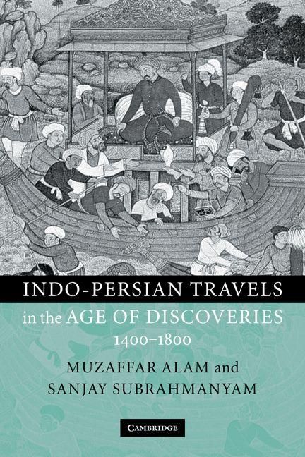 Produktbild: Indo-Persian Travels in the Age of Discoveries 1400-1800