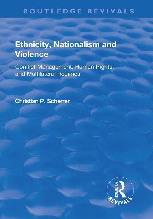 Produktbild: Ethnicity, Nationalism and Violence