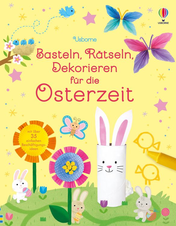 Produktbild: Basteln, R&auml;tseln, Dekorieren f&uuml;r die Osterzeit