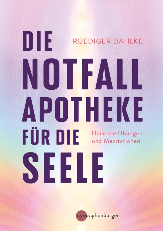 Produktbild: Die Notfallapotheke f&uuml;r die Seele