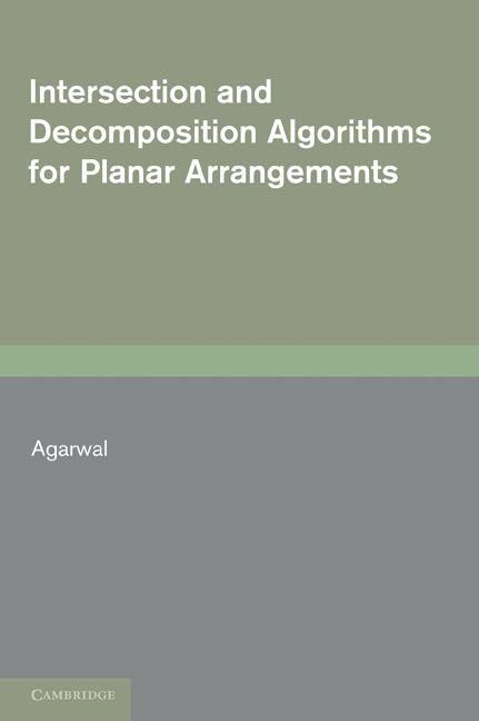 Produktbild: Intersection and Decomposition Algorithms for Planar Arrangements