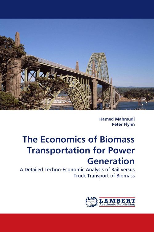 Produktbild: The Economics of Biomass Transportation for Power Generation