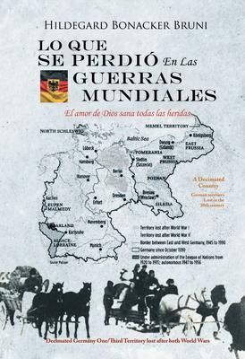 Produktbild: Lo Que Se Perdi&oacute; En Las Guerras Mundiales