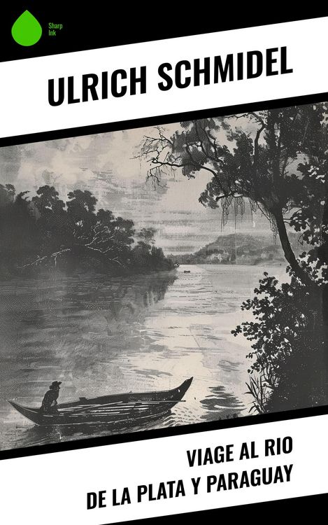 Produktbild: Viage al Rio de La Plata y Paraguay