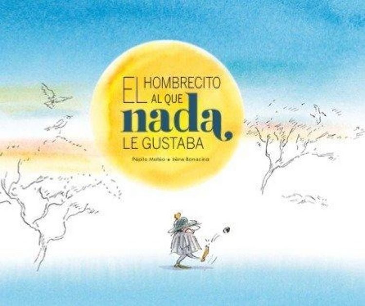 Produktbild: El hombrecito al que nada le gustaba