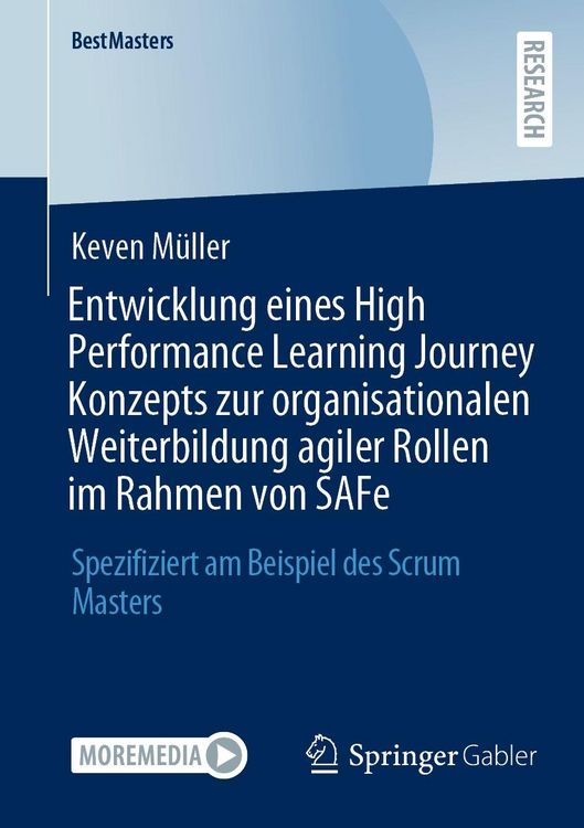 Produktbild: Entwicklung eines High Performance Learning Journey Konzepts zur organisationalen Weiterbildung agiler Rollen im Rahmen von SAFe