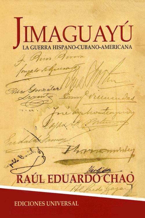 Produktbild: JIMAGUAY&Uacute;. La Guerra de Independencia Hispano-Cubano-Americana, novela hist&oacute;rica cubana