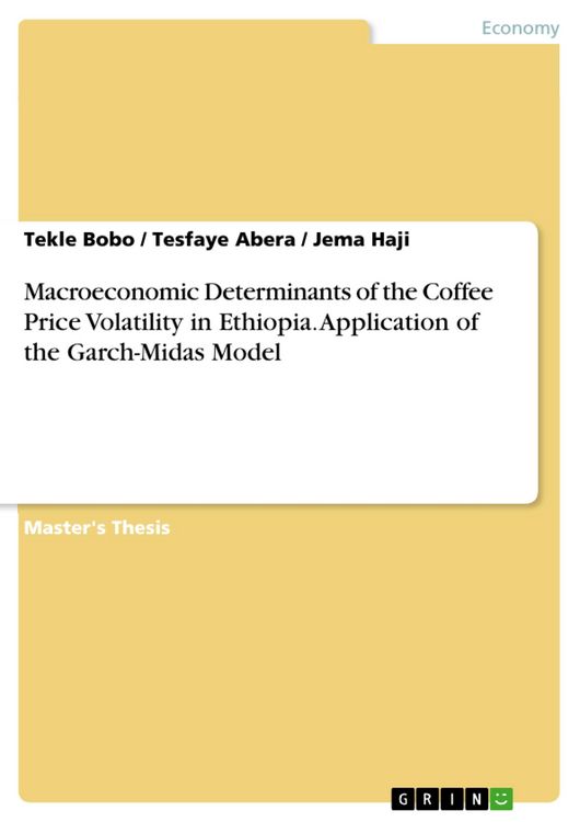 Produktbild: Macroeconomic Determinants of the Coffee Price Volatility in Ethiopia. Application of the Garch-Midas Model