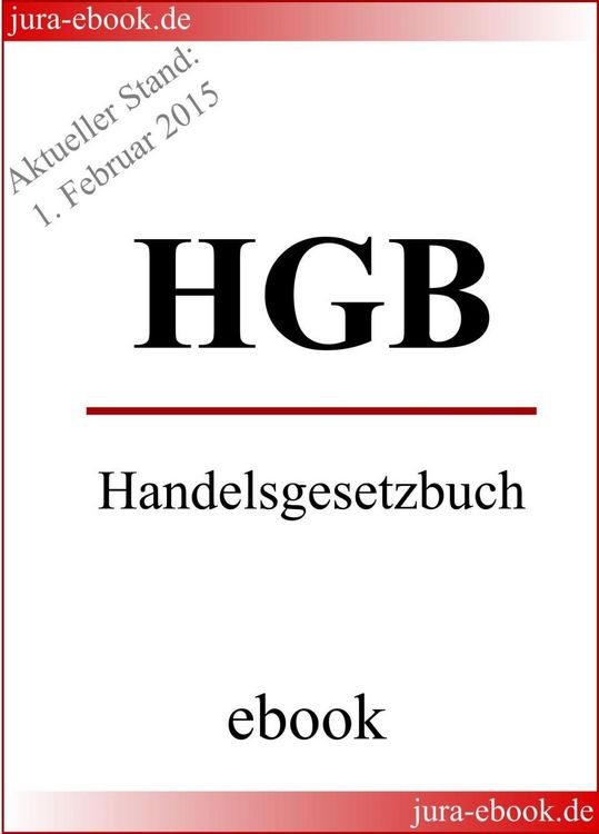 Produktbild: HGB - Handelsgesetzbuch - Aktueller Stand: 1. Februar 2015