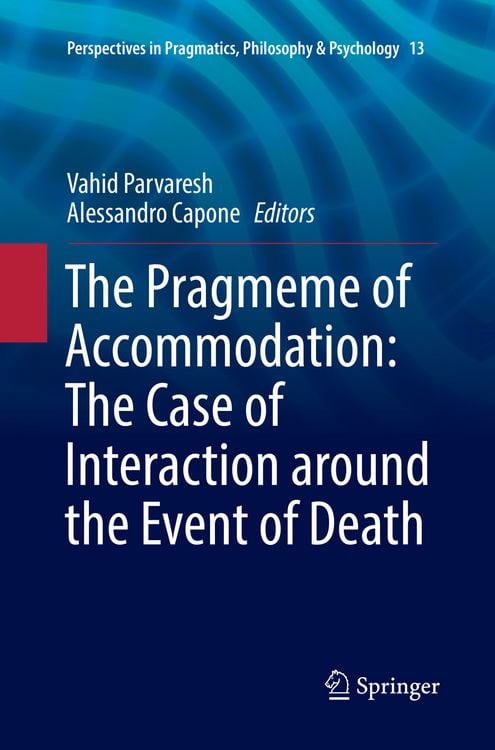 Produktbild: The Pragmeme of Accommodation: The Case of Interaction around the Event of Death