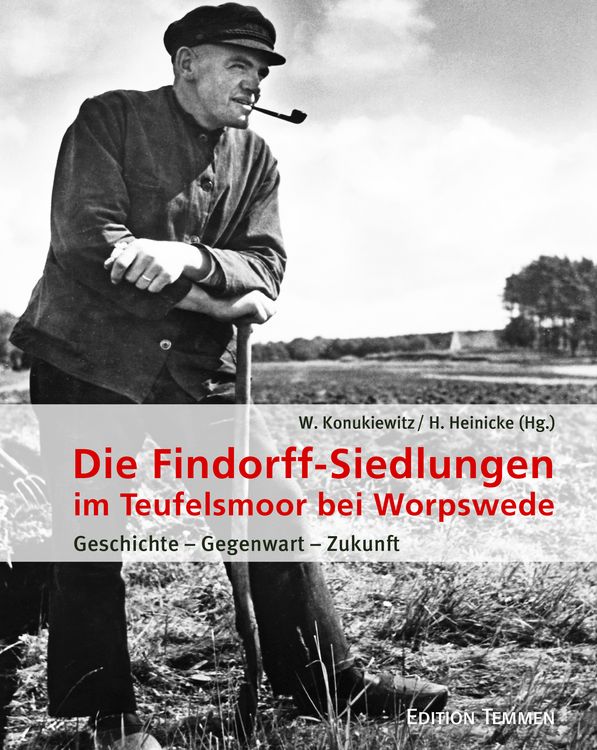 Produktbild: Die Findorff-Siedlungen im Teufelsmoor bei Worpswede