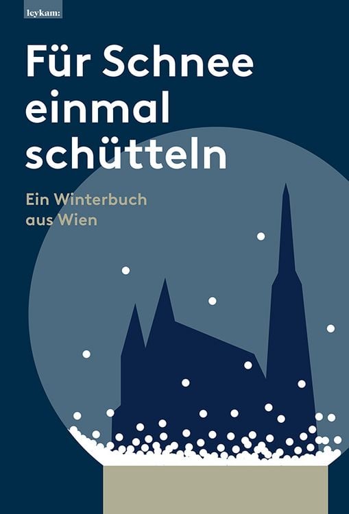 Produktbild: F&uuml;r Schnee einmal sch&uuml;tteln. Ein Winterbuch aus Wien